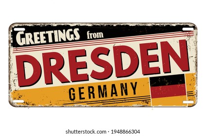 Greetings from Dresden vintage rusty metal plate on a white background, vector illustration