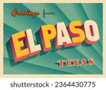 Greetings from El Paso, Texas, USA - Wish you were here! - Vintage Touristic Postcard. Vector Illustration. Used effects can be easily removed for a brand new, clean card.
