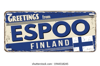 Greetings from Espoo vintage rusty metal plate on a white background, vector illustration
