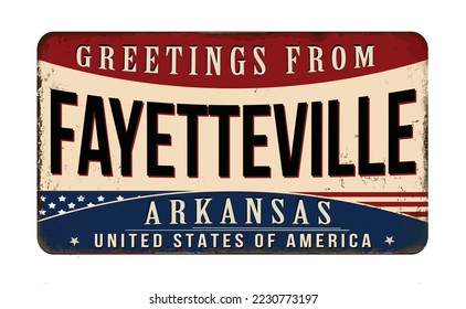 Greetings from Fayetteville vintage rusty metal sign on a white background, vector illustration