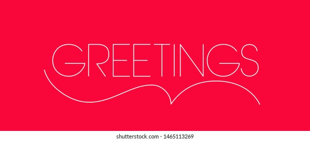 Greetings - hand drawn lettering on red background. Flat vector illustration for Happy Birthday cards, greetings, invitations, posters, flyers, brochures, party design and decoration, prints, web.