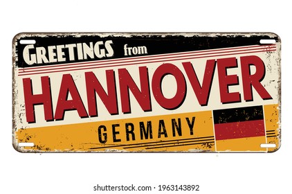 Greetings from Hannover vintage rusty metal plate on a white background, vector illustration