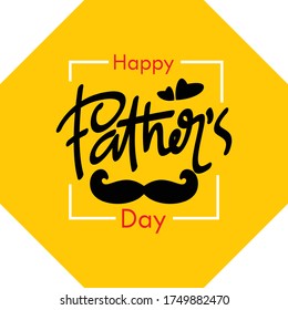 Greetings Happy Father's Day, with a white background with yellow shapes, as well as typography from father's writing, as well as a mustache icon.