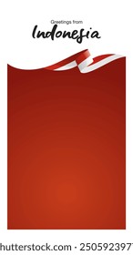 Greetings from Indonesia. Editable template for Stories and Reels. Social media template second page with Indonesia flag ribbon and editable frame