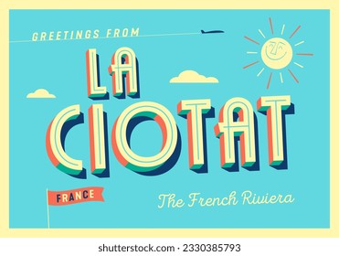 Greetings from La Ciotat, Côte d'Azur, France - The French Riviera - Touristic Postcard - EPS10