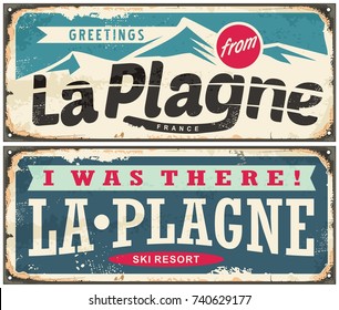 Greetings from La Plagne vintage travel sign. La Plagne France retro souvenir signs set from one of the most popular ski resorts and winter holiday destinations.