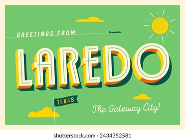 Greetings from Laredo, Texas, USA - Wish you were here! - Touristic Postcard. Vector EPS10.