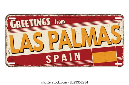 Greetings from Las Palmas vintage rusty metal plate on a white background, vector illustration