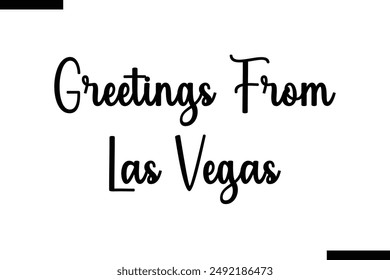 Grüße aus Las Vegas Reise Typografie Text sagen