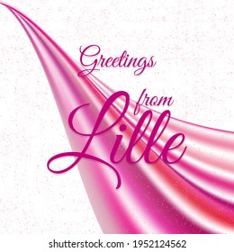 Greetings from Lille  on a white background, vector illustration
