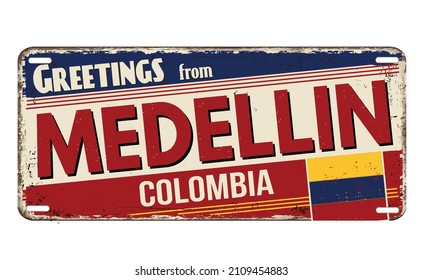 Greetings from Medellin vintage rusty metal plate on a white background, vector illustration