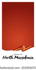Greetings from North Macedonia. Editable template for Stories and Reels. Social media template page with North Macedonia flag ribbon and editable frame