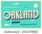 Greetings from Oakland, California, USA - Wish you were here! - Touristic Postcard. Vector EPS10.