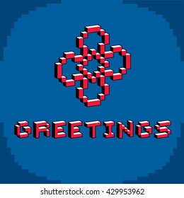 Greetings phrase created in digital technology style, vector 8 bit simple flower. Celebration theme, pixel art inscription.