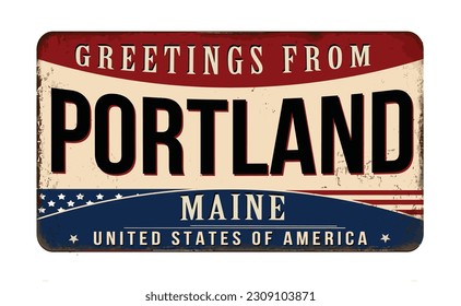 Greetings from Portland vintage rusty metal sign on a white background, vector illustration