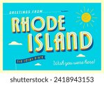 Greetings from Rhode Island, USA - The Ocean State - Touristic Postcard.
