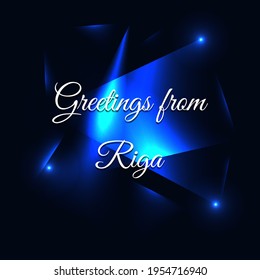 Greetings from 	Riga on a blue background, vector illustration