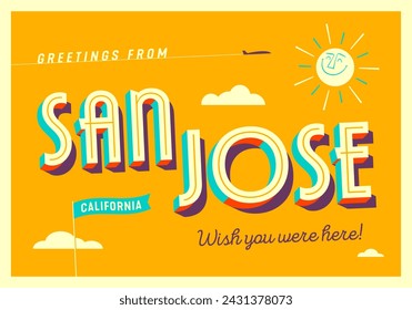 Greetings from San Jose, California, USA - Wish you were here! - Touristic Postcard. Vector EPS10.