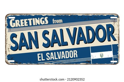 Greetings from San Salvador vintage rusty metal sign on a white background, vector illustration