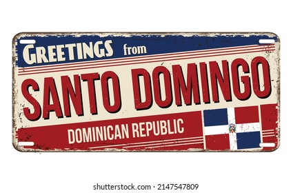 Greetings from Santo Domingo vintage rusty metal plate on a white background, vector illustration