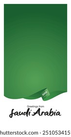 Greetings from Saudi Arabia. Editable template for Stories and Reels. Social media template page with Saudi Arabia flag ribbon and editable frame