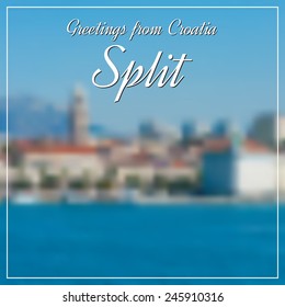 Greetings from Split postcard with blurry image from Split city in background