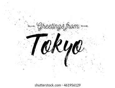 Greetings from Tokyo, Japan. Greeting card with typography, lettering design. Hand drawn brush calligraphy, text for t-shirt, post card, poster. Isolated vector illustration.