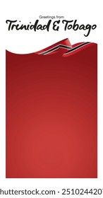 Greetings from Trinidad and Tobago. Editable template for Stories and Reels. Social media template second page with Trinidad and Tobago flag ribbon and editable frame
