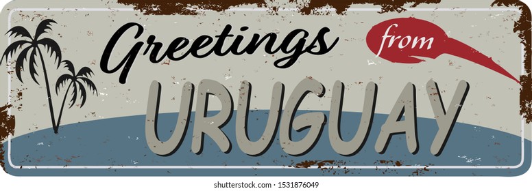 Greetings from Uruguay Vintage tin sign with Retro souvenirs or postcard templates on rust background. Vintage old paper