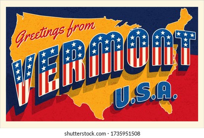 Greetings from Vermont USA. Retro postcard with patriotic stars and stripes lettering and United States map in the background. Vector illustration.