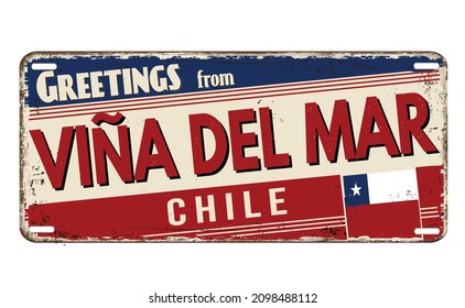 Greetings from Vina del Mar vintage rusty metal plate on a white background, vector illustration