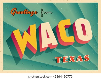 Greetings from Waco, Texas, USA - Wish you were here! - Vintage Touristic Postcard. Vector Illustration. Used effects can be easily removed for a brand new, clean card.