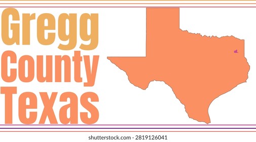 Gregg County Texas Highlighted on State Map