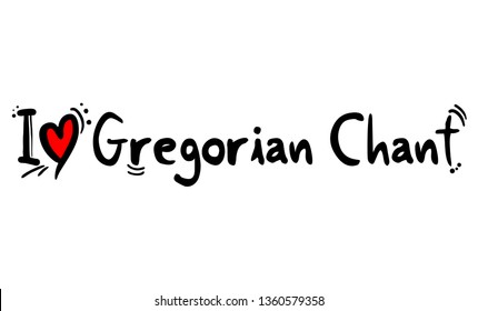 Gregorian Chant music style love