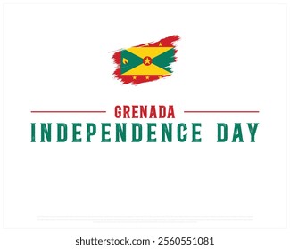 GRENADA Independence Day vector design on a white background, Typographic Design of GRENADA Independence Day, Independence Day of GRENADA with brush flag, Vector design of Grenada national day 