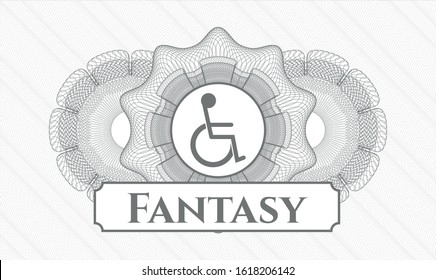 Grey abstract linear rosette with disabled (wheelchair) icon and Fantasy text inside