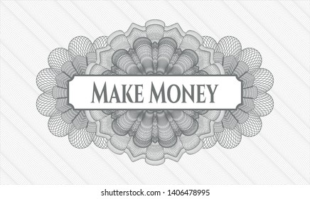 Grey abstract linear rosette with text Make Money inside