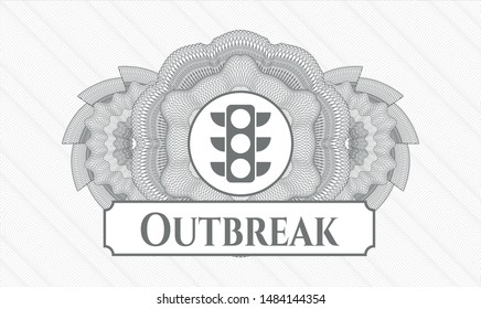 Grey abstract linear rosette with traffic light icon and Outbreak text inside