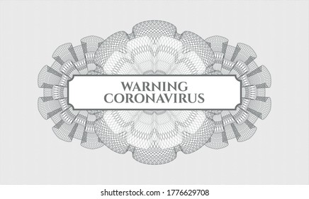 Grey abstract linear rosette. Vector Illustration. Detailed with text Warning Coronavirus inside