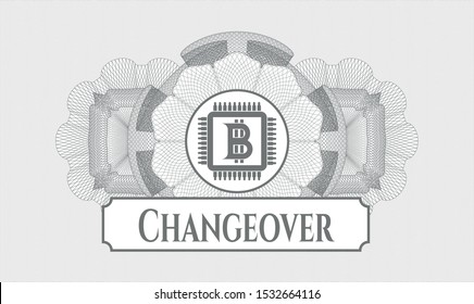 Grey abstract rosette with bitcoin chip (cryptocurrency mining concept) icon and Changeover text inside