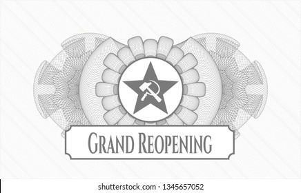 Grey abstract rosette with communism icon and Grand Reopening text inside