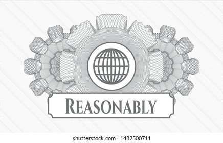 Grey abstract rosette with globe, website icon and Reasonably text inside