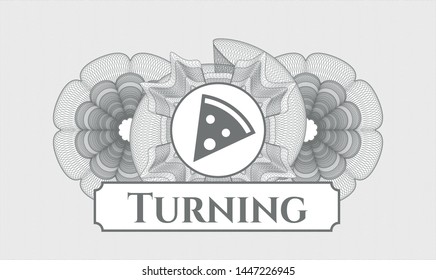Grey abstract rosette with pizza slice icon and Turning text inside