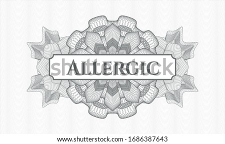 Grey abstract rosette with text Allergic inside