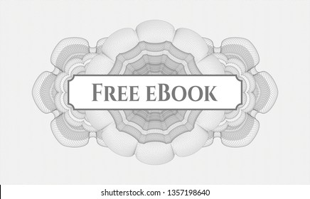 Grey abstract rosette with text Free eBook inside