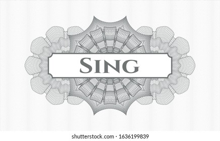 Grey abstract rosette with text Sing inside