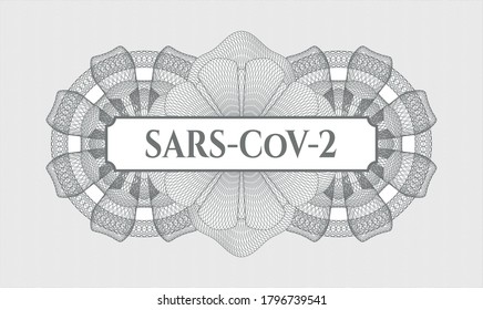 Grey abstract rosette. Vector Illustration. Detailed with text SARS-CoV-2 inside