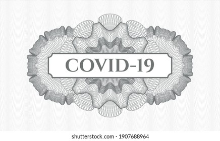 Grey abstract rosette. Vector Illustration. Detailed with text COVID-19 inside