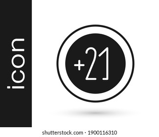 Grey Alcohol 21 plus icon isolated on white background. Prohibiting alcohol beverages.  Vector Illustration
