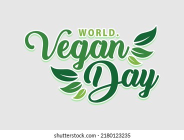 Grey background. Typography of World Vegan day badge collection. Fit for label, badge, symbol. Vector eps 10.